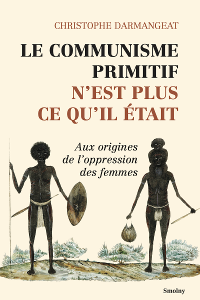 Fichier:ChristopheDarmageat-LeCommunismePrimitifNEstPlusCeQuIlEtait.png